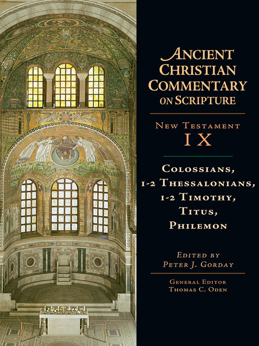 Title details for Colossians, 1-2 Thessalonians, 1-2 Timothy, Titus, Philemon by Peter J. Gorday - Available